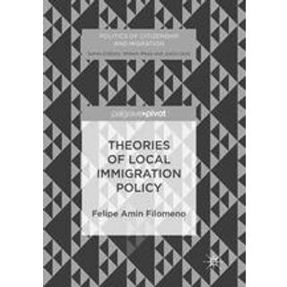 Theories of Local Immigration Policy
