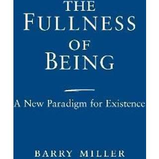 The Fullness of Being