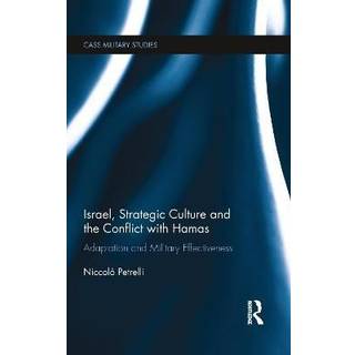 Israel, Strategic Culture and the Conflict with Hamas