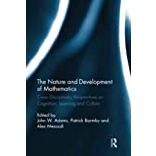The Nature and Development of Mathematics