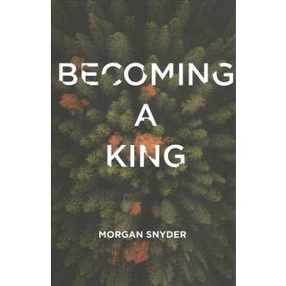 Becoming a King