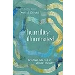 Humility Illuminated