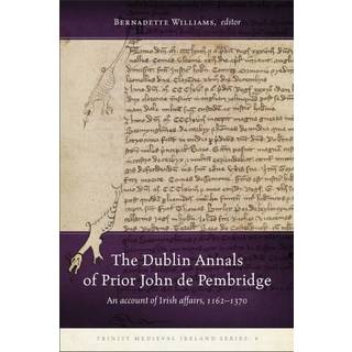 The Dublin Annals of Prior John de Pembridge