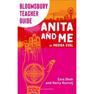 Bloomsbury Teacher Guide: Anita and Me