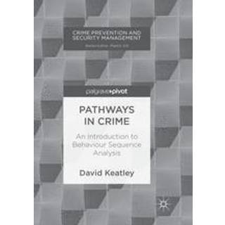 Pathways in Crime