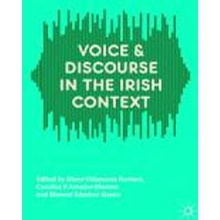 Voice and Discourse in the Irish Context