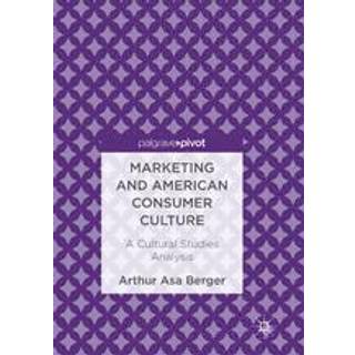Marketing and American Consumer Culture