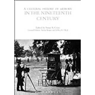A Cultural History of Memory in the Nineteenth Century