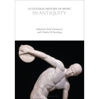 A Cultural History of Sport in Antiquity