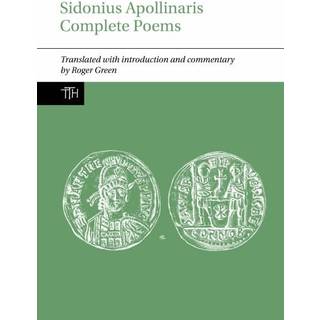 Sidonius Apollinaris Complete Poems