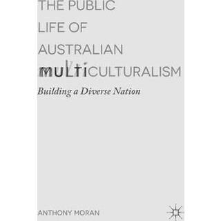The Public Life of Australian Multiculturalism