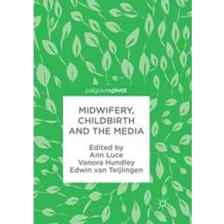 Midwifery, Childbirth and the Media