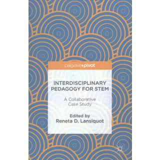 Interdisciplinary Pedagogy for STEM