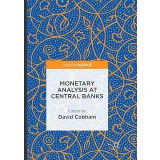 Monetary Analysis at Central Banks