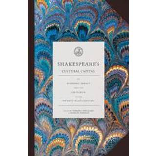 Shakespeare's Cultural Capital