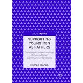 Supporting Young Men as Fathers