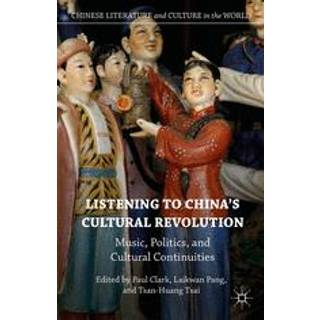 Listening to China’s Cultural Revolution