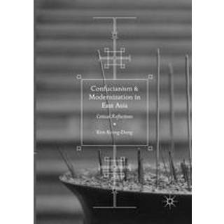 Confucianism and Modernization in East Asia