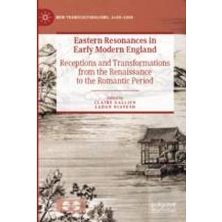 Eastern Resonances in Early Modern England