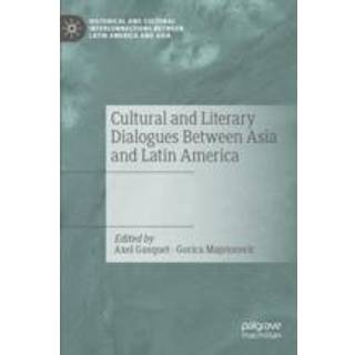 Cultural and Literary Dialogues Between Asia and Latin America