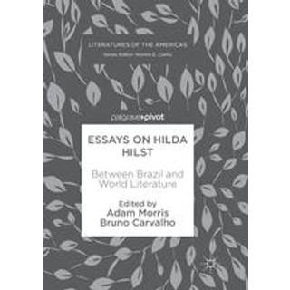 Essays on Hilda Hilst