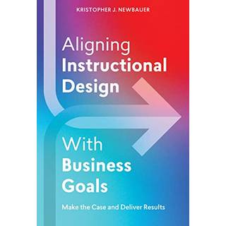 Aligning Instructional Design With Business Results