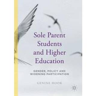 Sole Parent Students and Higher Education