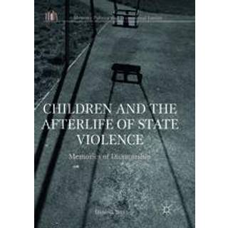 Children and the Afterlife of State Violence