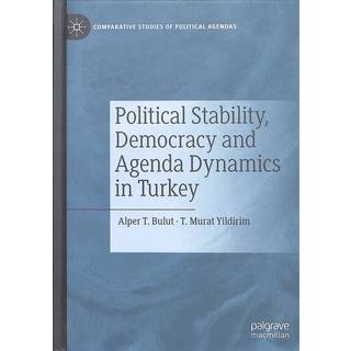 Political Stability, Democracy and Agenda Dynamics in Turkey