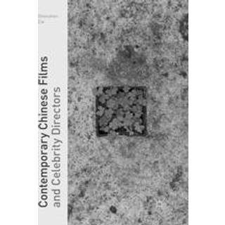 Contemporary Chinese Films and Celebrity Directors