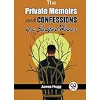 The Private Memoirs and Confessions of a Justified Sinner