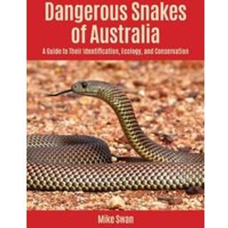 Dangerous Snakes of Australia