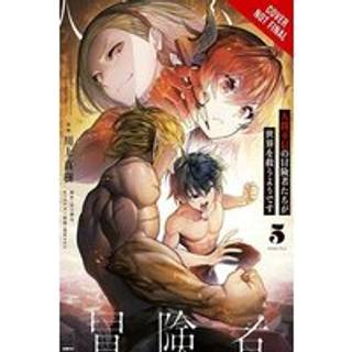Apparently, Disillusioned Adventurers Will Save the World, Vol. 5 (manga)