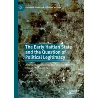 The Early Haitian State and the Question of Political Legitimacy