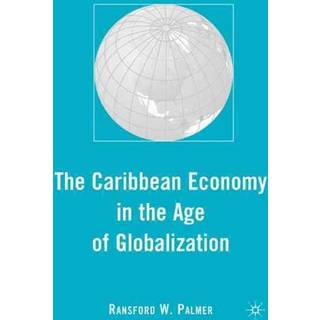 The Caribbean Economy in the Age of Globalization