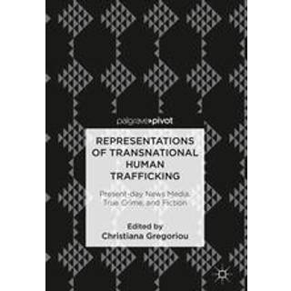 Representations of Transnational Human Trafficking