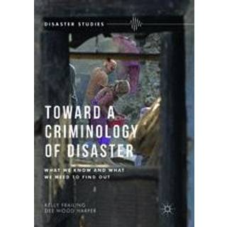 Toward a Criminology of Disaster