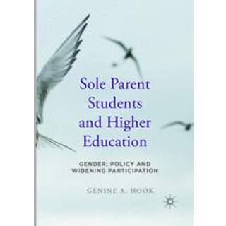 Sole Parent Students and Higher Education