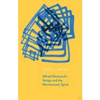 Alfred Hitchcock's Vertigo and the Hermeneutic Spiral