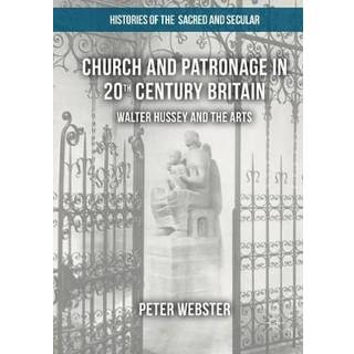 Church and Patronage in 20th Century Britain