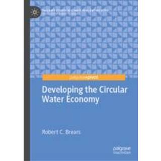 Developing the Circular Water Economy