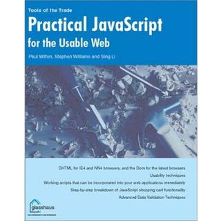 Practical JavaScript for the Usable Web
