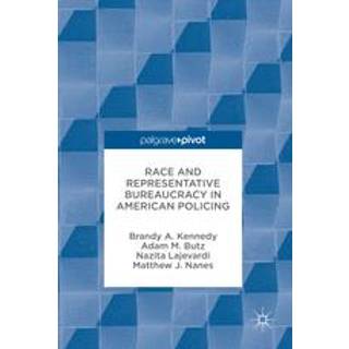 Race and Representative Bureaucracy in American Policing
