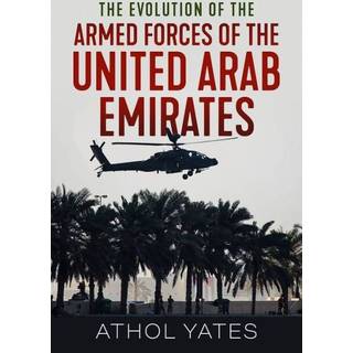 The Evolution of the Armed Forces of the United Arab Emirates