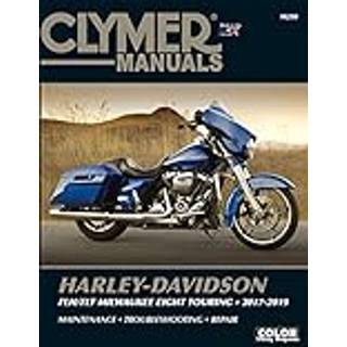 Clymer Harley-Davidson FLH/FLT Milwaukee Eight Touring 2017-2019 Repair Manual