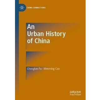 An Urban History of China