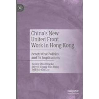 China's New United Front Work in Hong Kong