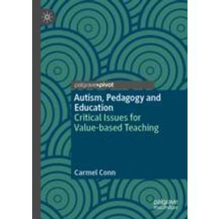 Autism, Pedagogy and Education