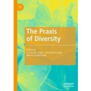 The Praxis of Diversity