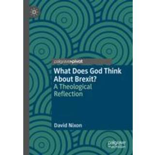 What Does God Think About Brexit?